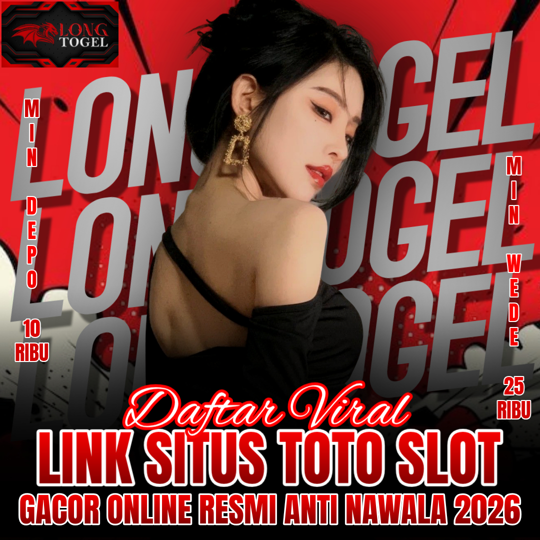 LONGTOGEL - Daftar Viral 10 Link Situs Toto Slot Gacor Online Resmi Dengan Link Login Anti Nawala 2026